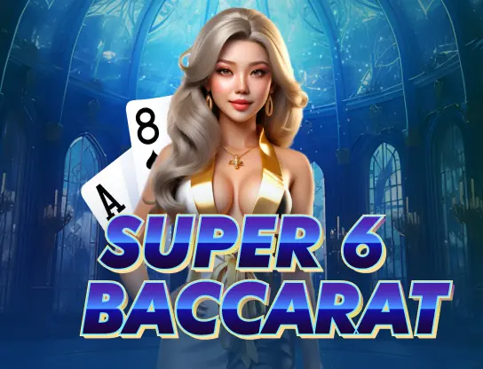 Super 6 Baccarat